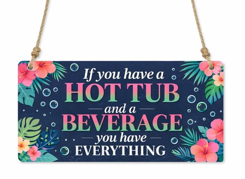 1x If You Have A Hot Tub Quote - Hot Tub 评论和价格
